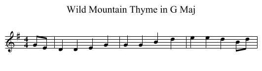 Wild Mountain Thyme in G Maj - staff notation
