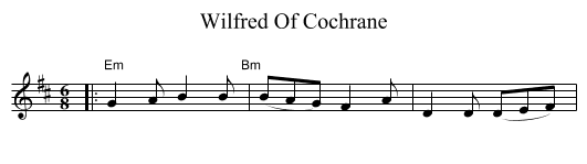 Wilfred Of Cochrane - staff notation