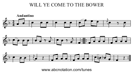 WILL YE COME TO THE BOWER - staff notation