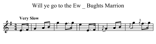Will ye go to the Ew _ Bughts Marrion - staff notation