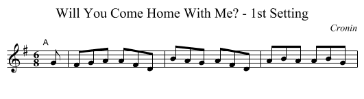 Will You Come Home With Me? - 1st Setting - staff notation