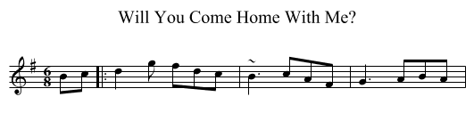 Will You Come Home With Me? - staff notation