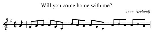 Will you come home with me? - staff notation