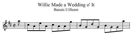Willie Made a Wedding o' It - staff notation
