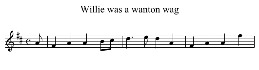 Willie was a wanton wag - staff notation