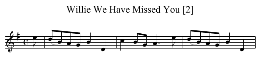 Willie We Have Missed You [2] - staff notation