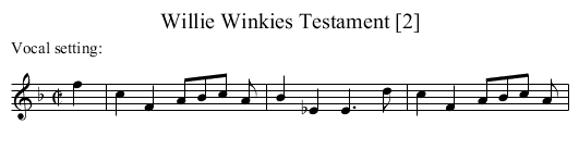 Willie Winkies Testament [2] - staff notation