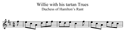 Willie with his tartan Trues - staff notation