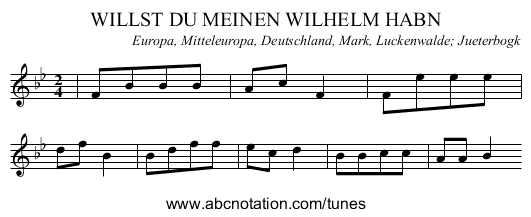 WILLST DU MEINEN WILHELM HABN - staff notation