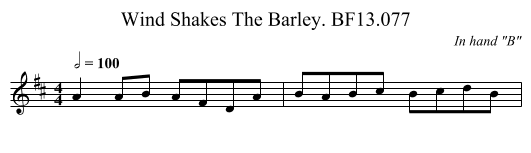 Wind Shakes The Barley. BF13.077 - staff notation