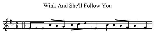 Wink And She'll Follow You - staff notation