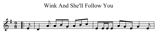 Wink And She'll Follow You - staff notation