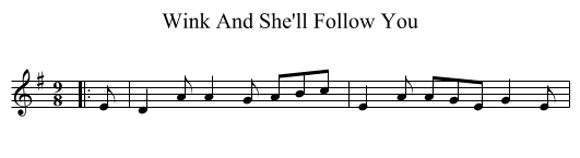 Wink And She'll Follow You - staff notation