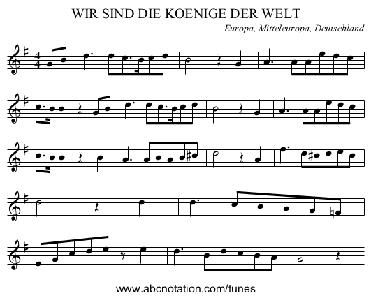 WIR SIND DIE KOENIGE DER WELT - staff notation