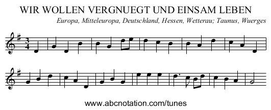 WIR WOLLEN VERGNUEGT UND EINSAM LEBEN - staff notation