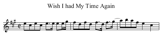 Wish I had My Time Again - staff notation