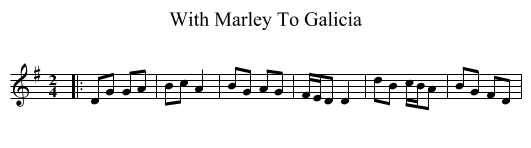 With Marley To Galicia - staff notation