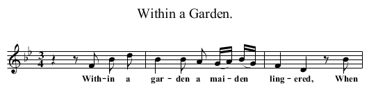 Within a Garden. - staff notation