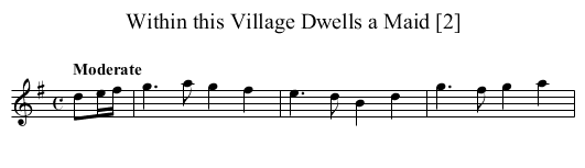 Within this Village Dwells a Maid [2] - staff notation