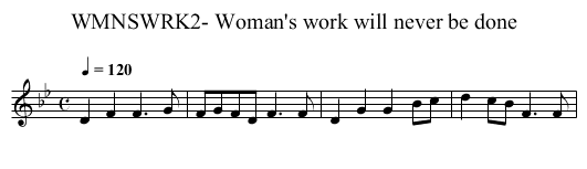 WMNSWRK2- Woman's work will never be done - staff notation