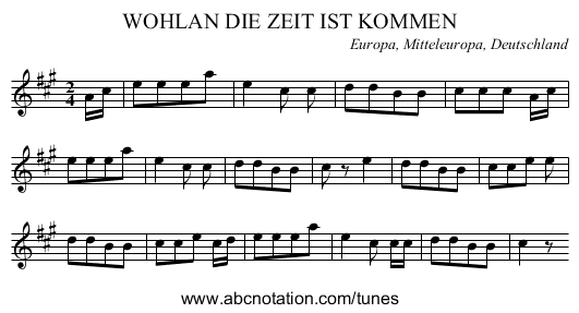 WOHLAN DIE ZEIT IST KOMMEN - staff notation