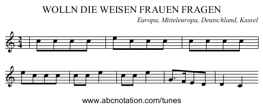 WOLLN DIE WEISEN FRAUEN FRAGEN - staff notation