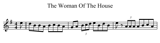 Woman Of The House, The  - staff notation