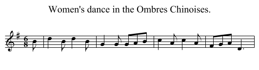Women's dance in the Ombres Chinoises. - staff notation