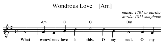Wondrous Love    [Am] - staff notation