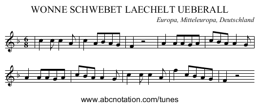 WONNE SCHWEBET LAECHELT UEBERALL - staff notation