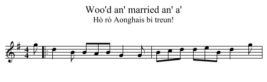 Woo'd an' married an' a' - staff notation