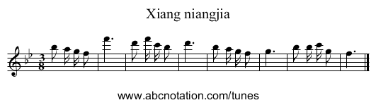 Xiang niangjia - staff notation