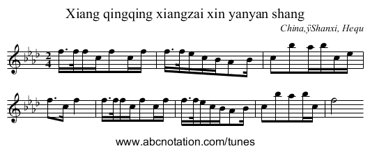 Xiang qingqing xiangzai xin yanyan shang - staff notation