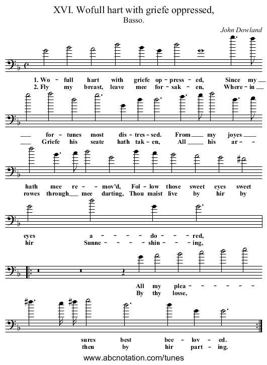 XVI. Wofull hart with griefe oppressed, - staff notation