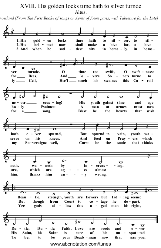 XVIII. His golden locks time hath to silver turnde - staff notation