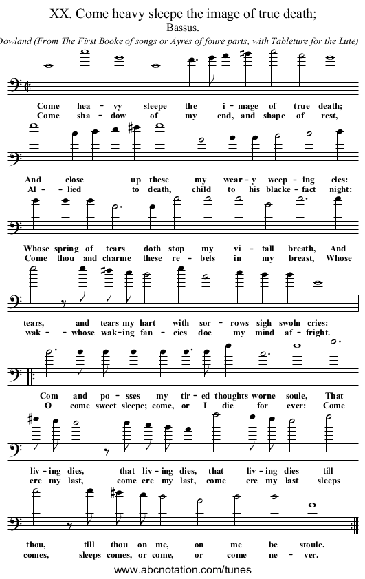 XX. Come heavy sleepe the image of true death; - staff notation