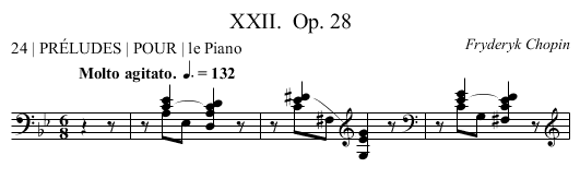 XXII.	 Op. 28 - staff notation