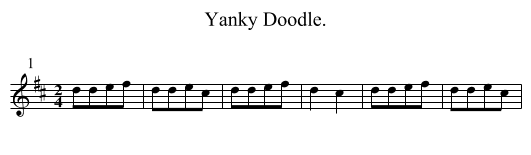 Yanky Doodle. - staff notation