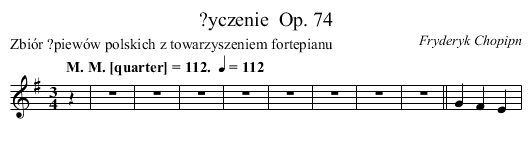 ?yczenie	 Op. 74 - staff notation