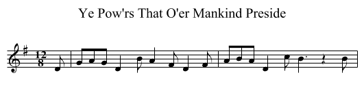 Ye Pow'rs That O'er Mankind Preside - staff notation