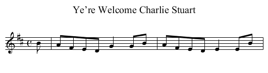 Ye’re Welcome Charlie Stuart - staff notation