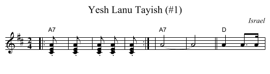 Yesh Lanu Tayish (#1) - staff notation