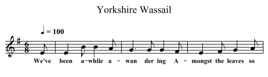 Yorkshire Wassail - staff notation