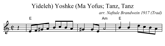 Yoshke (Ma Yofus; Tanz, Tanz, Yideleh) - staff notation