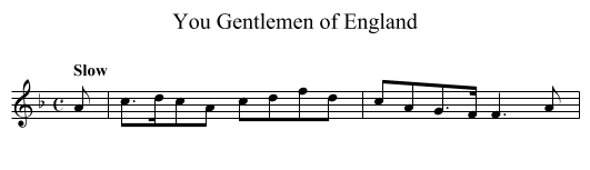 You Gentlemen of England - staff notation