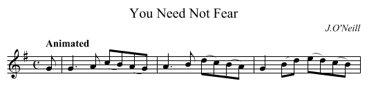 You Need Not Fear - staff notation