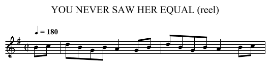 YOU NEVER SAW HER EQUAL (reel) - staff notation