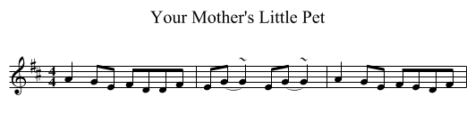 Your Mother's Little Pet - staff notation