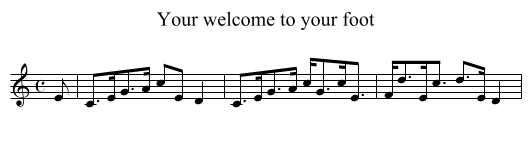 Your welcome to your foot - staff notation