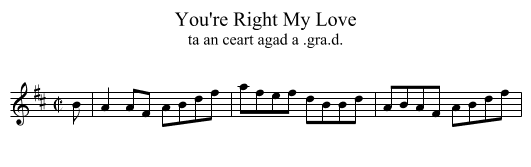 You're Right My Love - staff notation